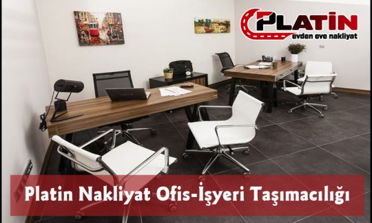 Platin Nakliyat Ofis İşyeri Taşımacılığı